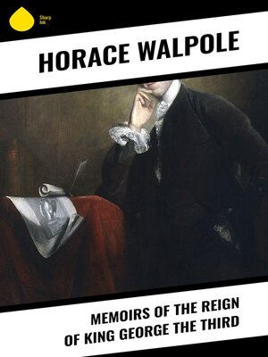 cover image of Memoirs of the Reign of King George the Third